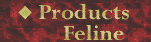 Feline Products